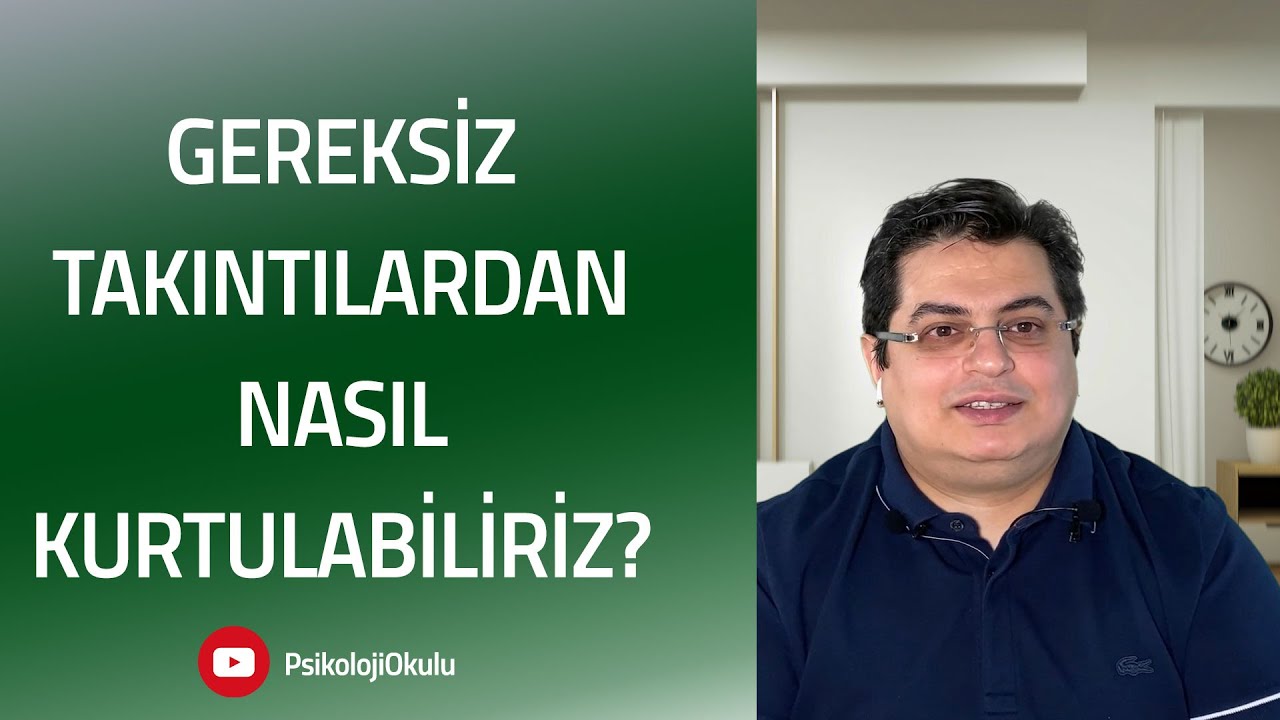 Gereksiz Takıntılardan Nasıl Kurtulabiliriz? | Sizden Gelen Sorular