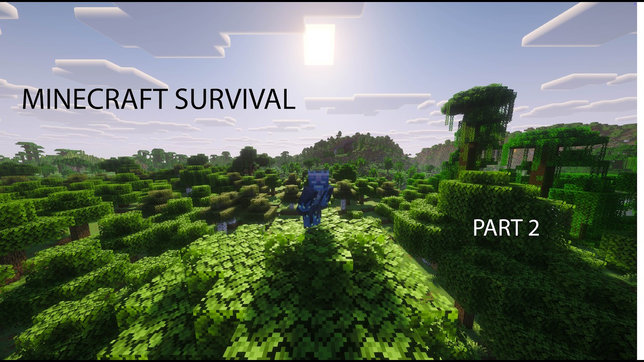 Minecraft Survival - Part 2