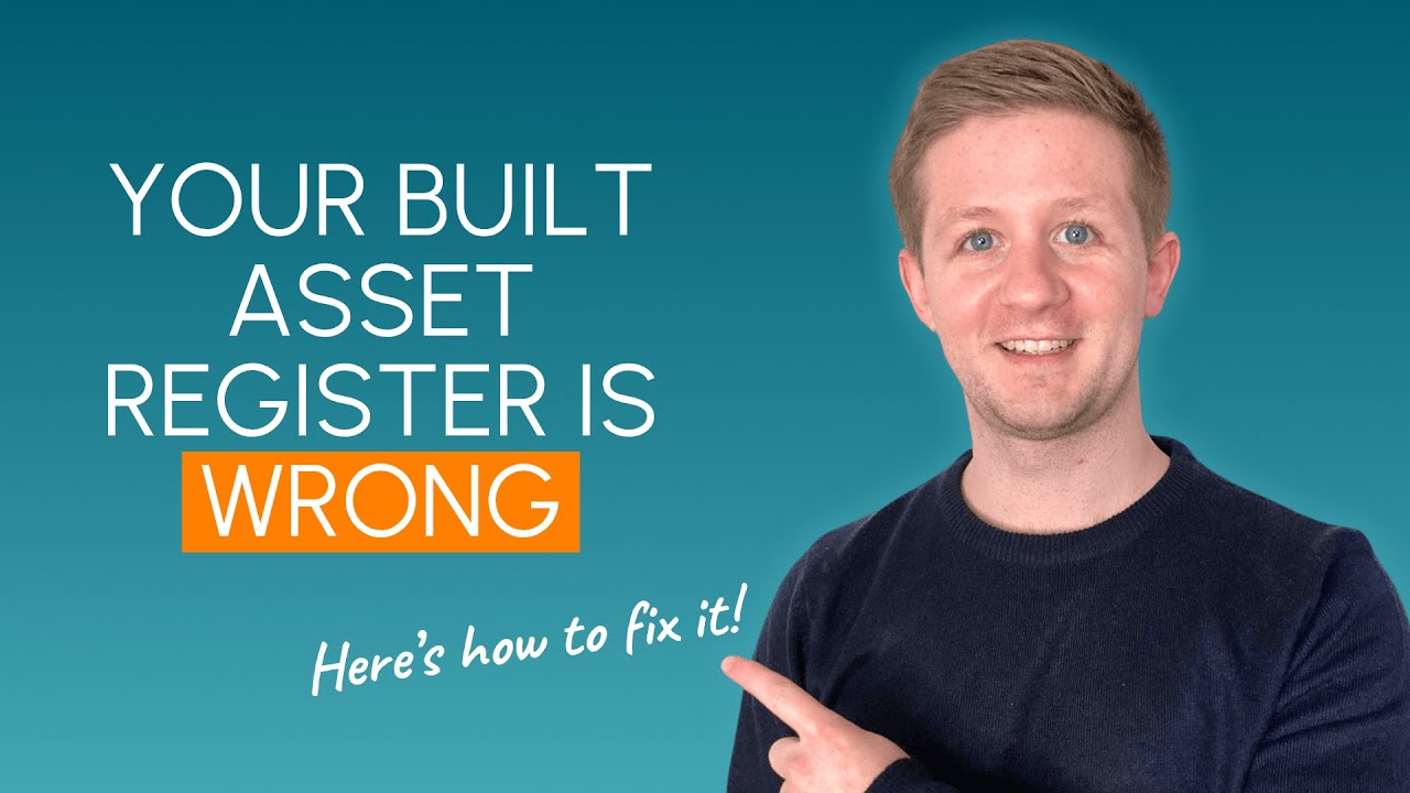 How to fix a Built Asset Register