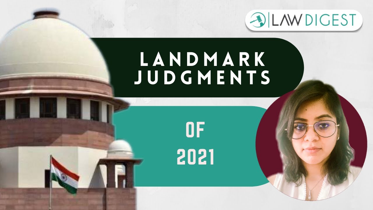 Landmark Judgments of 2021 | DU LLB, BHU LLB, MHCET, CLAT, AILET
