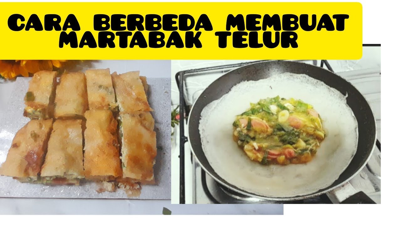 CARA BERBEDA MEMBUAT MARTABAK TELUR [[ MUDAH DAN SUPER ENAK