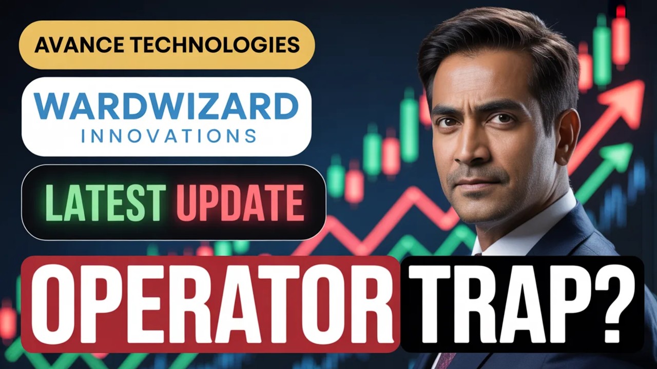 Avance Technologies Stock Analysis | Wardwizard Innovations आज भी तेज़ी | Retail Investors Alert! 🤔