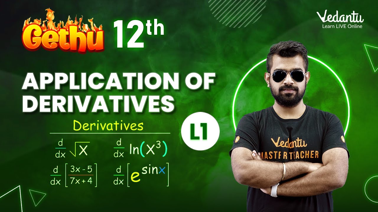 Application of Derivatives Class 12 | L1 | AOD for JEE Main | Shimon Sir | Vedantu Master Tamil