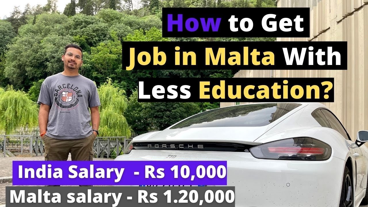 How to Get Job in Malta with Less Education ! Vacancies !  Free Malta Work Permit 2021