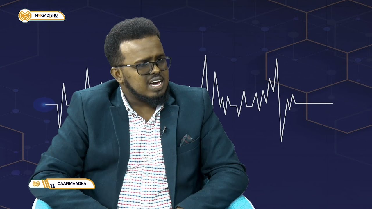 BARNAAMIJKA CAAFIMAADKA MOGADISHU CABLE TV 2021