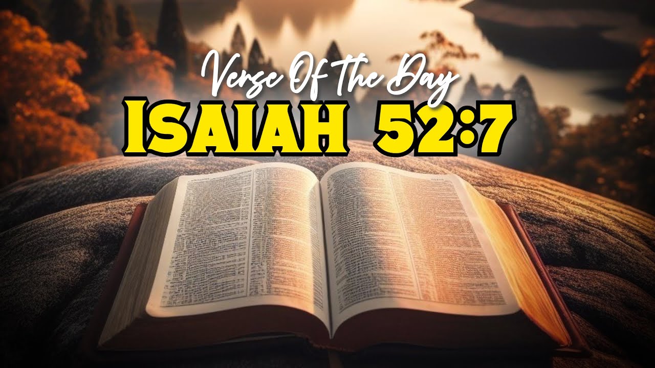 How Beautiful Are the Feet&rdquo; | Understanding Isaiah 52:7
