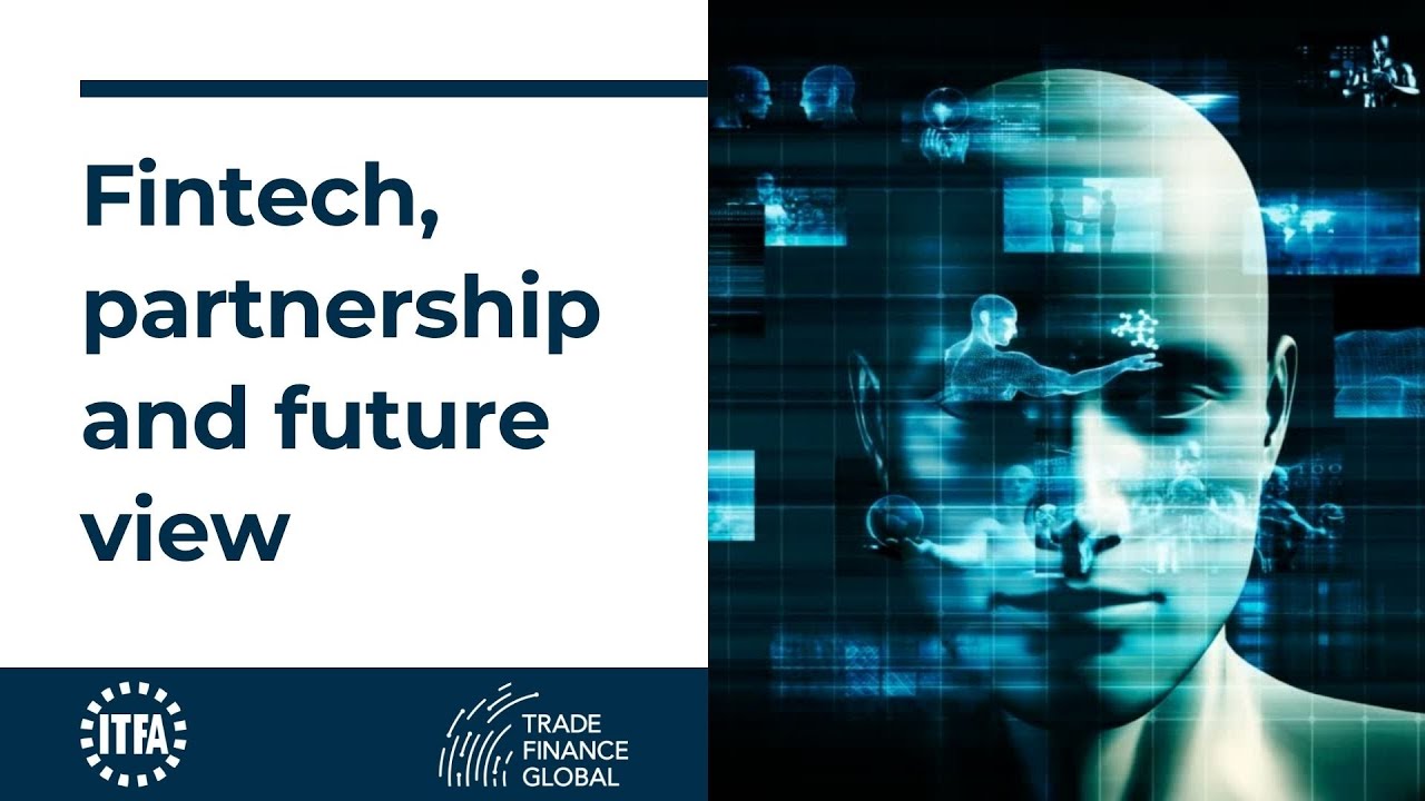 7 - Fintechs and industry collaboration for sustainable trade finance