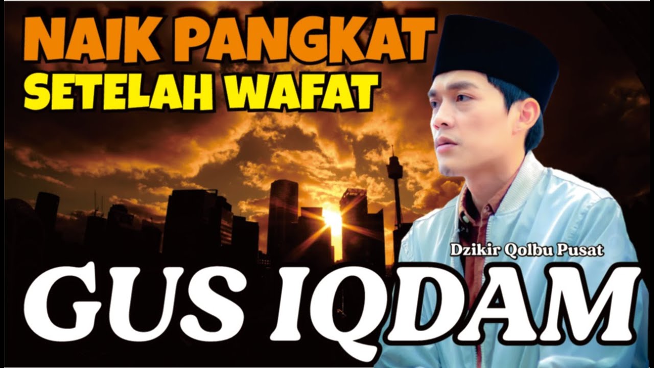 GUS IQDAM LUCU 2024 | BONGKAR RAHASIA DI BALIK KEM4TIAN  | NAIK PANGKAT SETELAH WAFAT