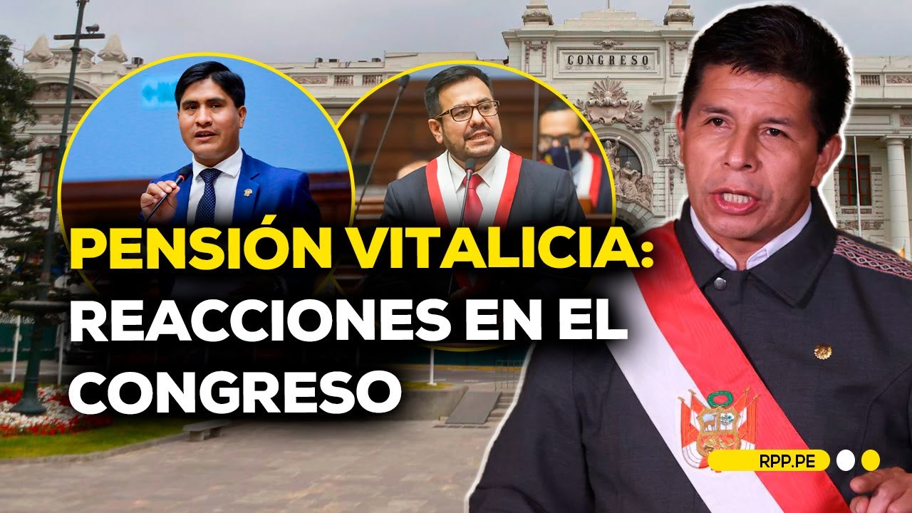 Pensión vitalicia a Pedro Castillo: reacciones en el Congreso tras fallo judicial #CONEXIONRPP