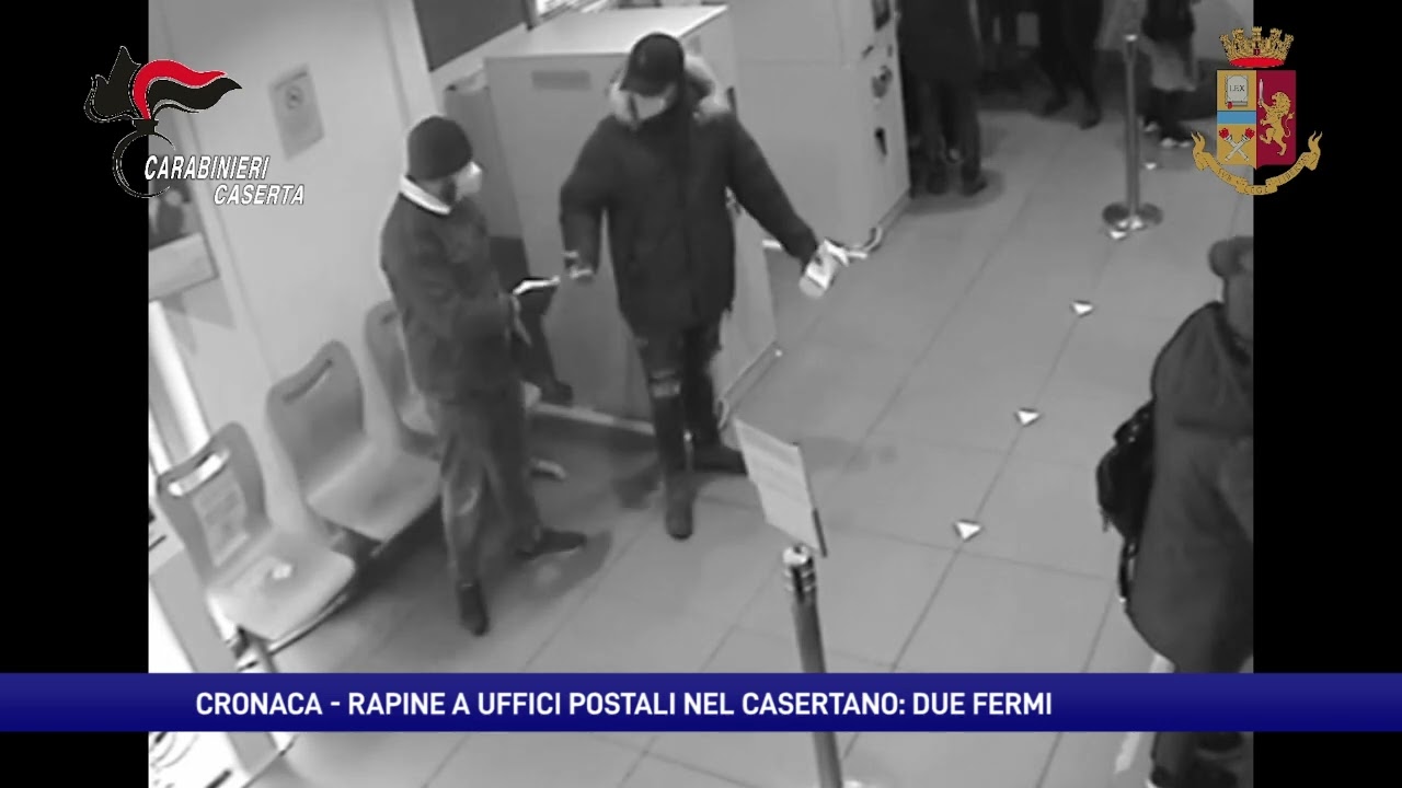 Caserta, rapine agli uffici postali. Le immagini inchiodano i due autori
