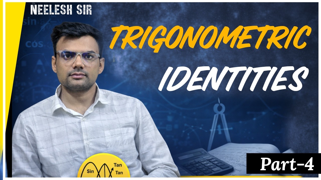 TRIGONOMETRIC IDENTITIES
