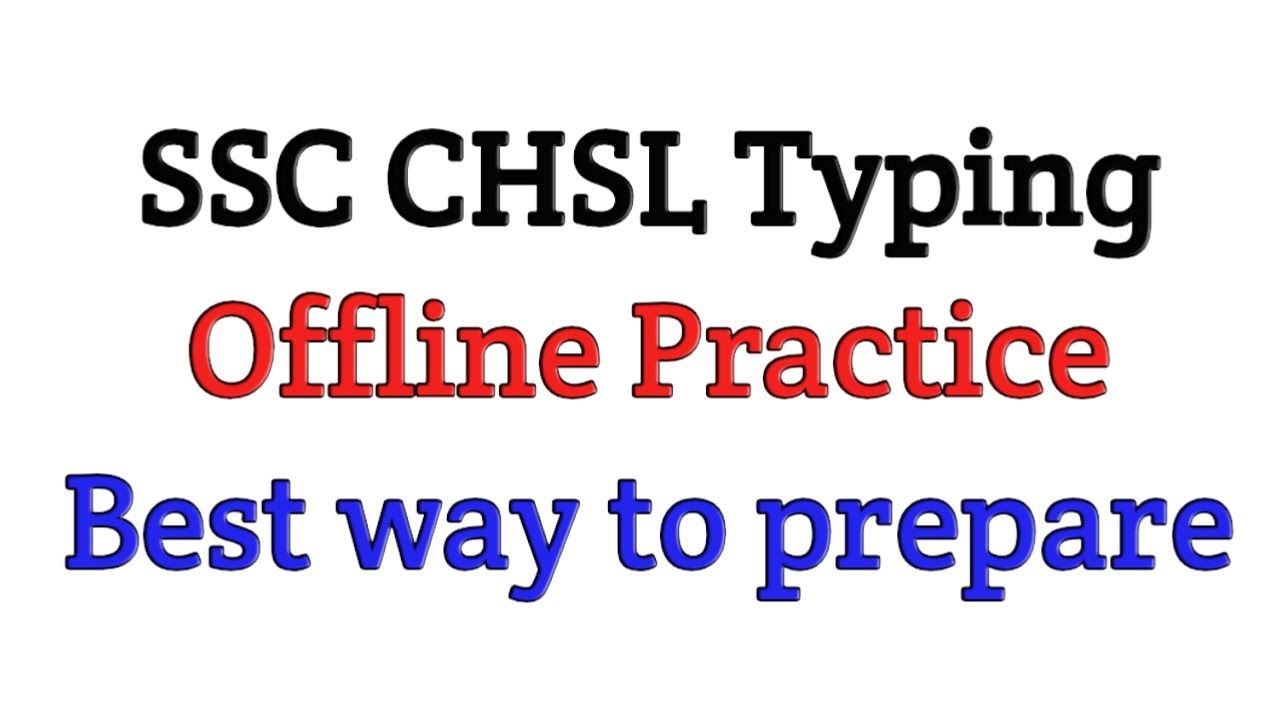 SSC CHSL Offline typing | The best way to type fast | SSC CGL Typing | SSC CHSL Typing practice