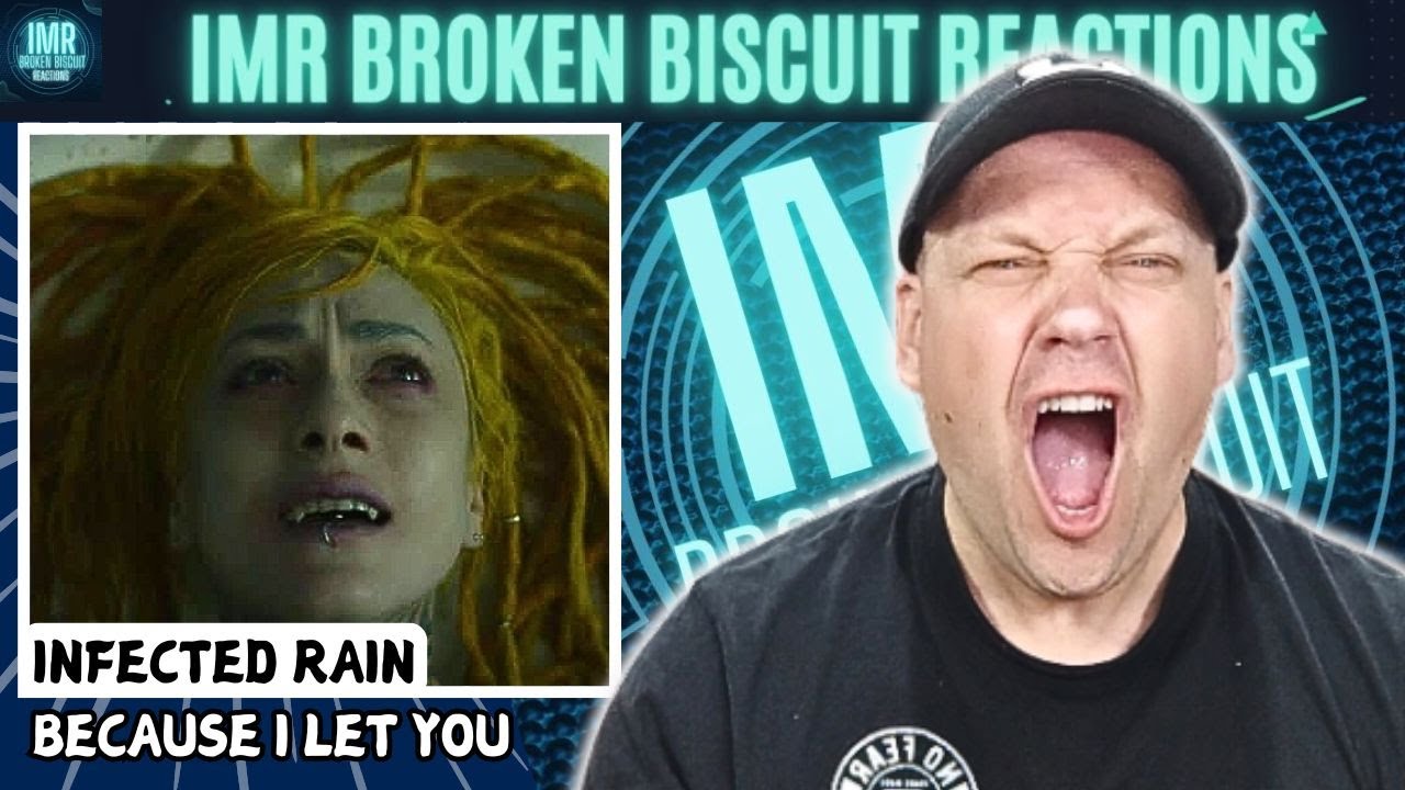 First EVER Reaction To INFECTED RAIN | Because I Let You [Music Reaction]