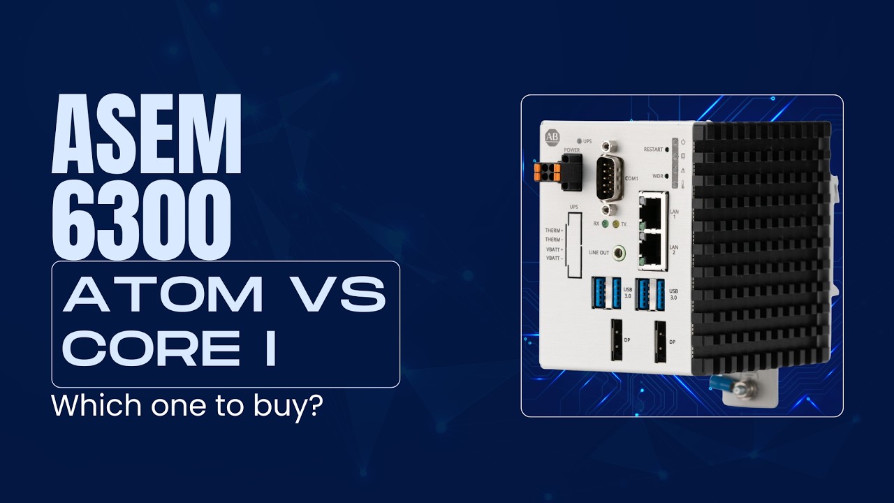 ASEM 6300 Breakdown: Atom vs Core i for Factory Applications