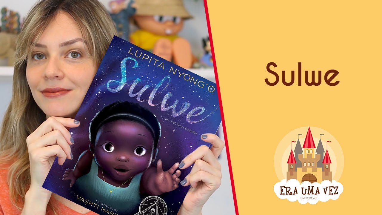 SULWE - História Infantil Emponderamento da Beleza Negra