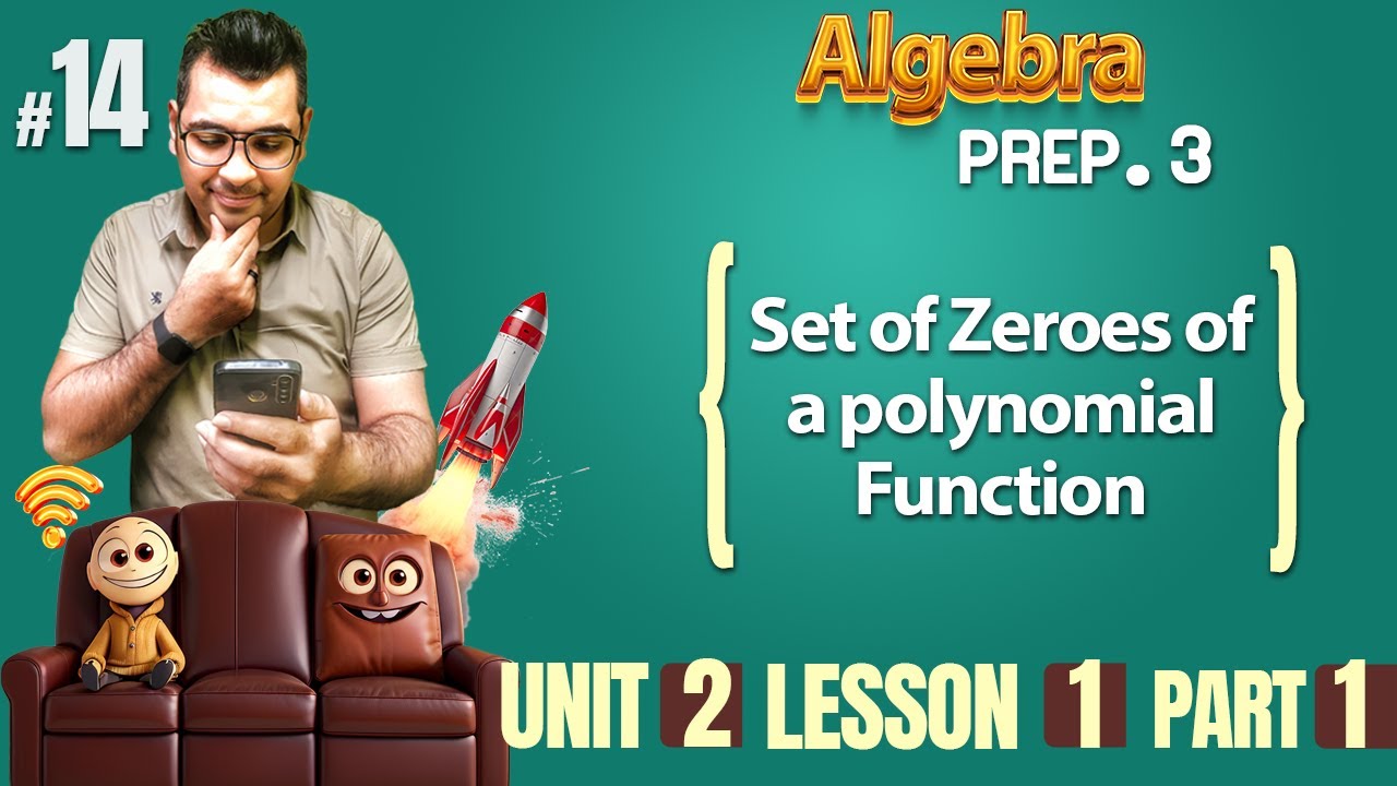 prep 3  | Algebra | Set of Zeroes of a polynomial Function ( Part 1)