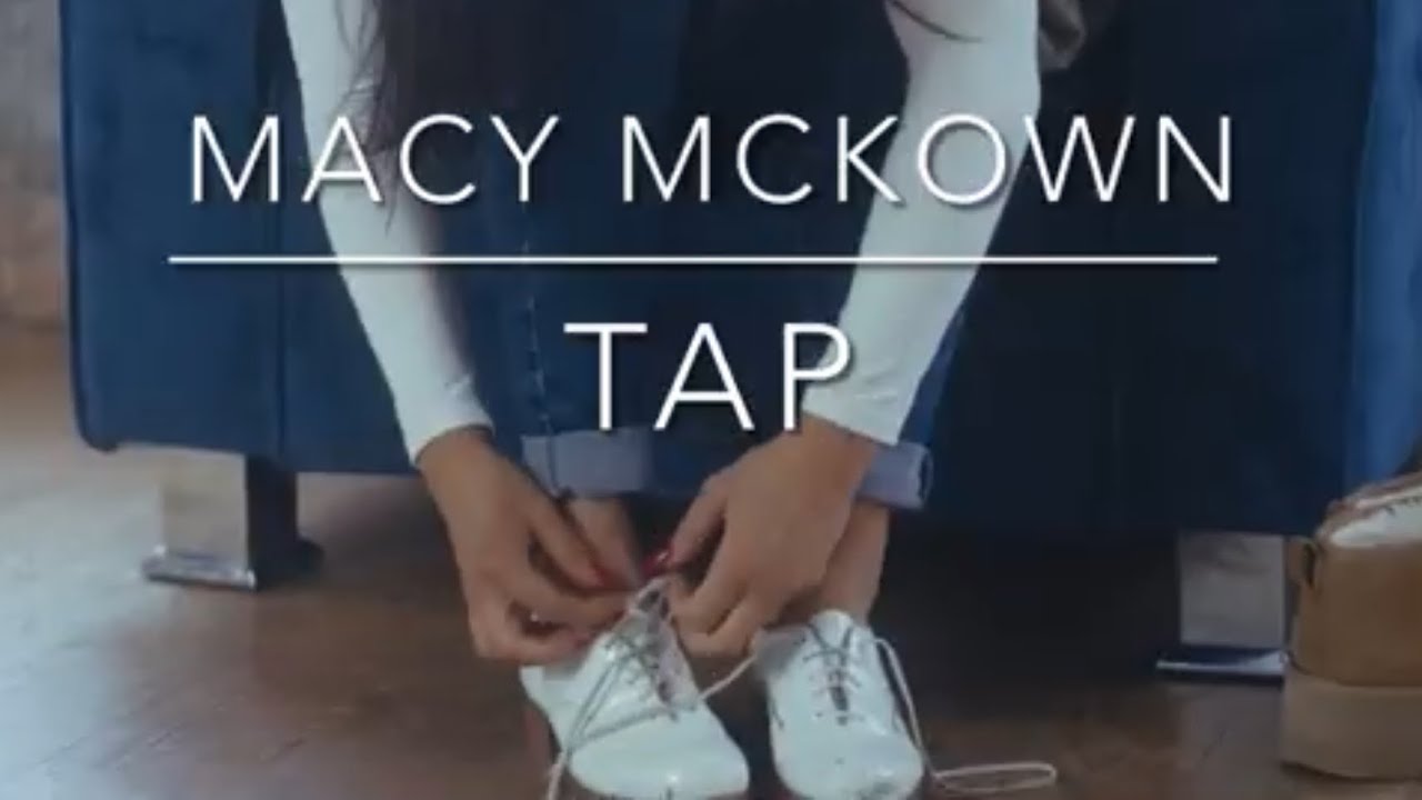 Tap Dance Reel - Macy McKown