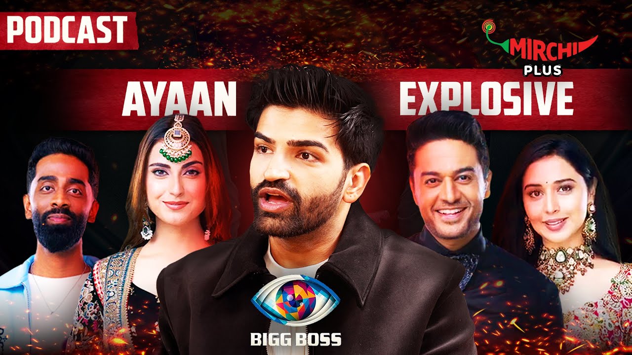 Ayaan Lall on Tanya Mittal, Farhana, Gaurav Khanna, Pranit & Amaal | Bigg Boss 19 | Podcast 