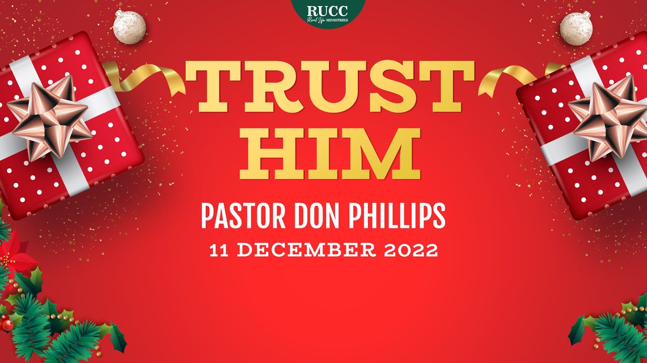 Pastor Don Phillips | Trust Him