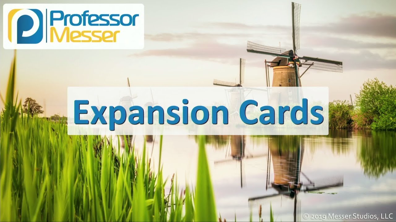 Expansion Cards - CompTIA A+ 220-1001 - 3.5