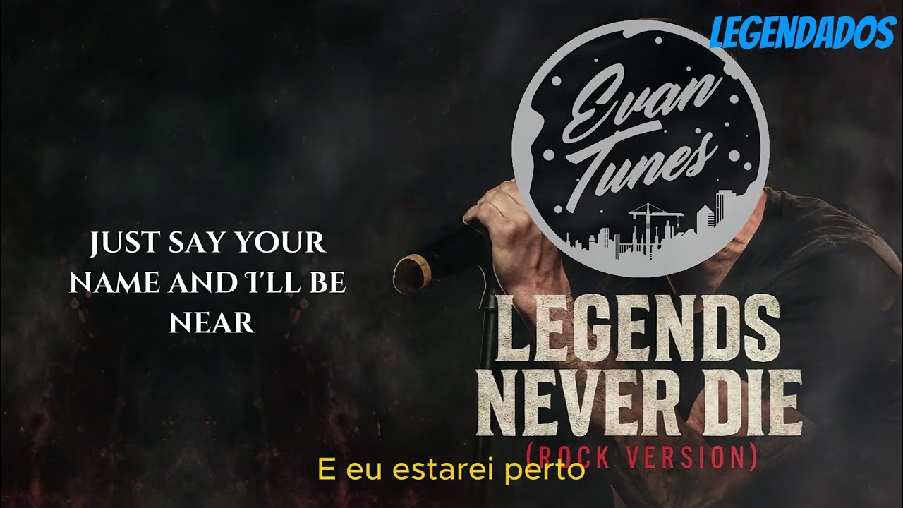Legends Never Die - Linkin Park (Ft. Evan Tunes) (Rock Version) (Tradu&ccedil;&atilde;o/Legendado)