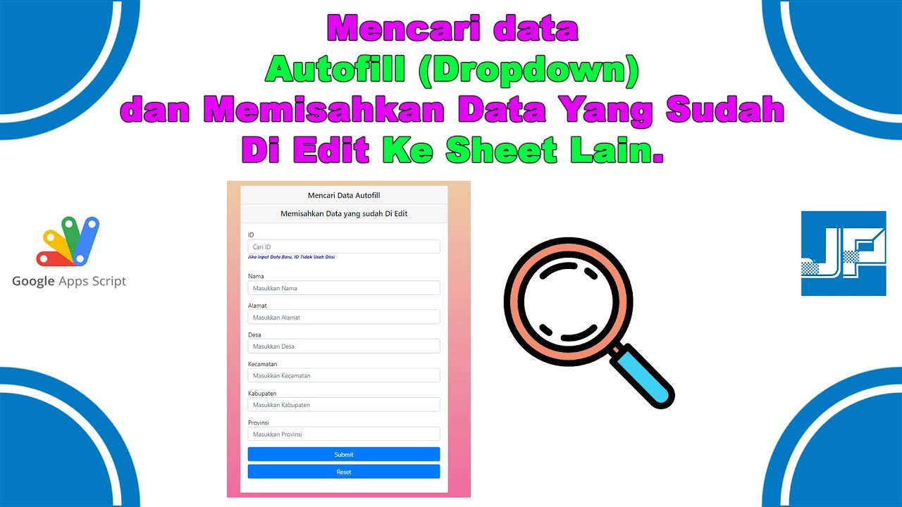 Mencari data Autofill (Dropdown) dan Memisahkan Data Yang Sudah Di Edit Ke Sheet Lain