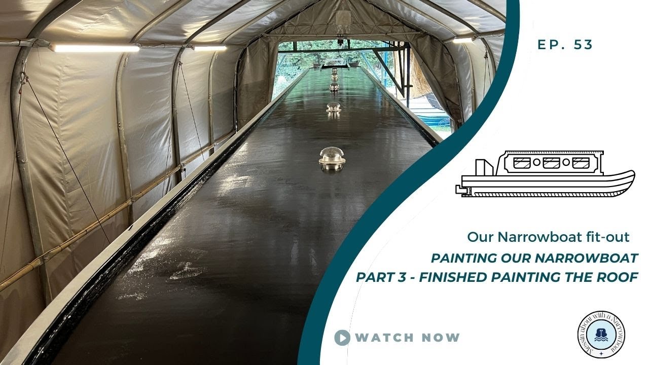 Painting our Narrowboat Part 3 – Finished painting the roof | Our Narrowboat Fit-out | EP53