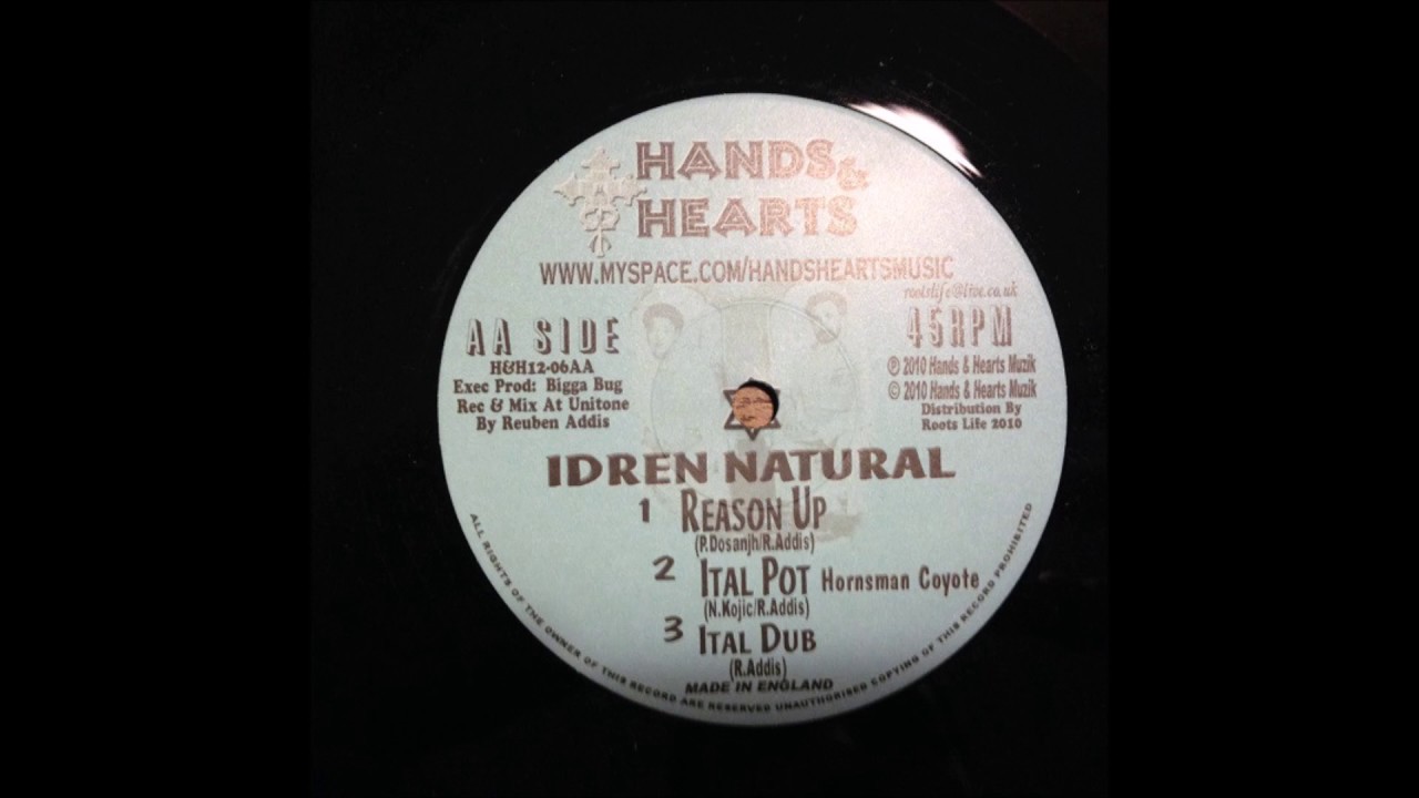 IDREN NATURAL/REASON UP/ITAL POT/HANDS&HEARTS RECORDS