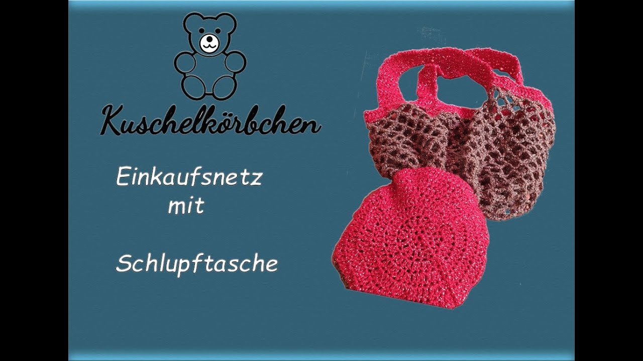 Einkaufsnetz mit Schlupftasche häkeln