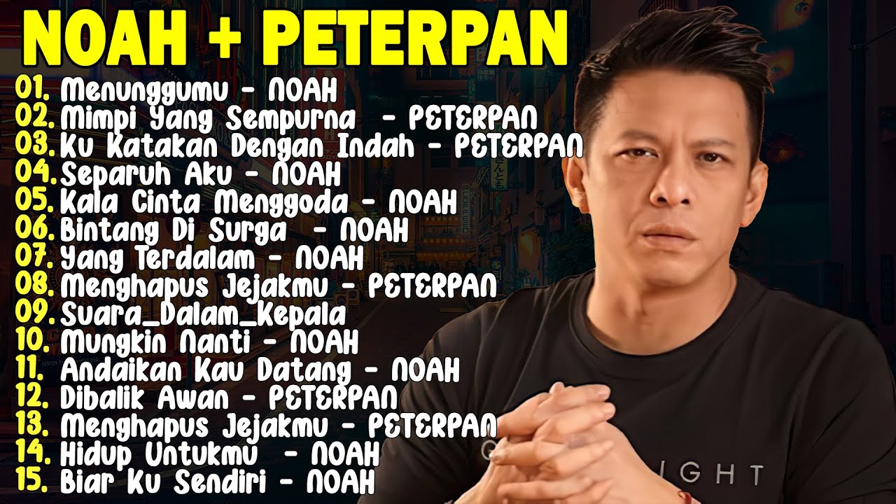 🎯 Peterpan - Album Kumpulan Lagu Terbaik Peterpan Tahun 2000 🎯 Bintang Di Surga 🎯 Mungkin Nanti