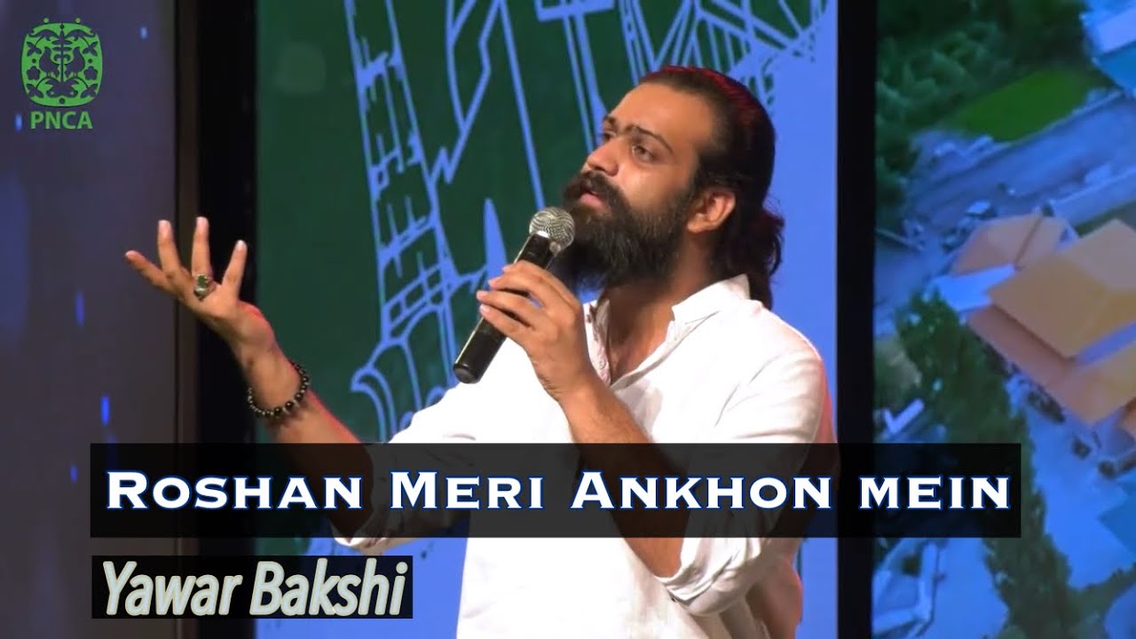 Roshan Meri Ankhon Mein | Yawar Bakshi | Sherry & Yawar