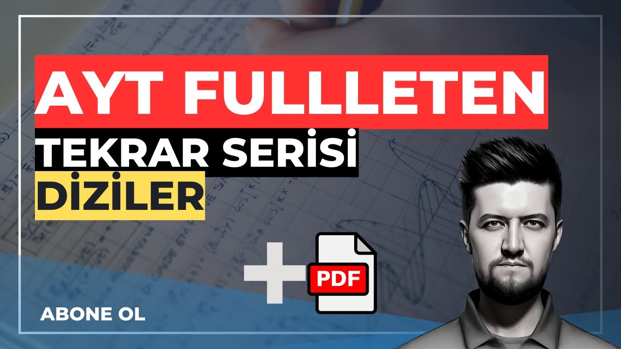 AYT Matematik FULL | Diziler Sorularla Genel Tekrar