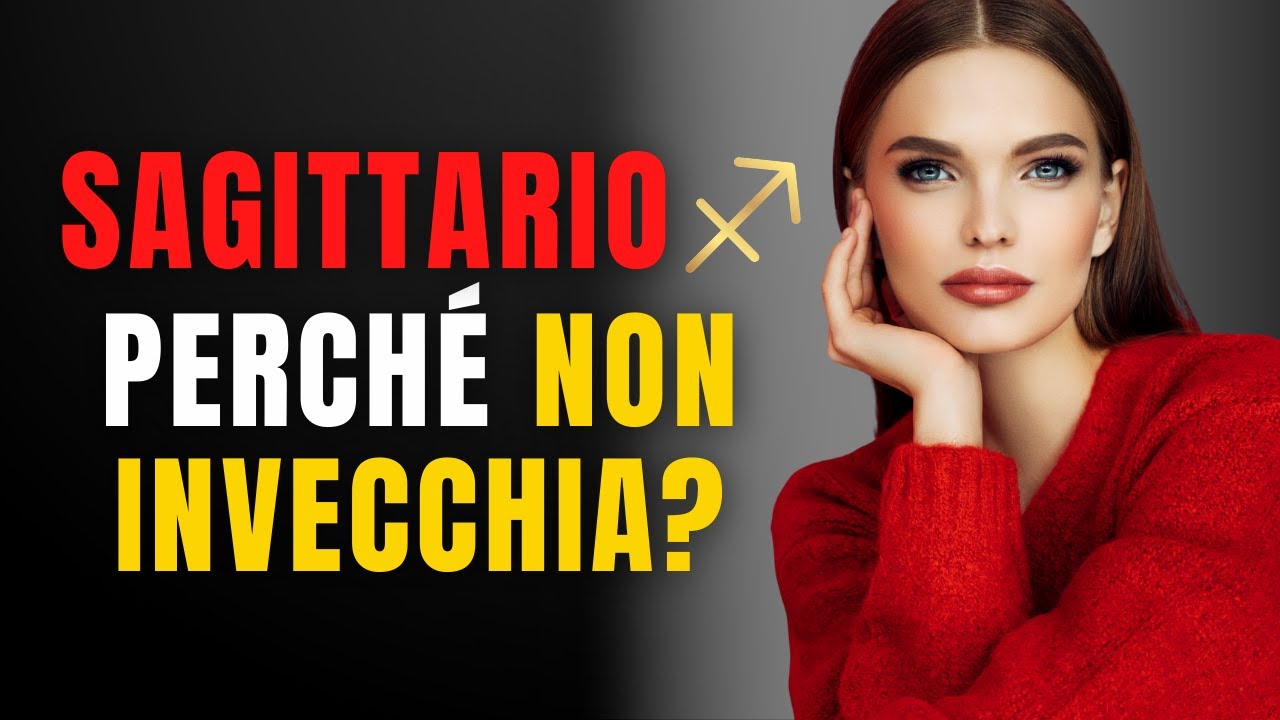 Perché il SAGITTARIO sembra più GIOVANE degli ALTRI? Il SEGRETO che nessuno ha mai raccontato…