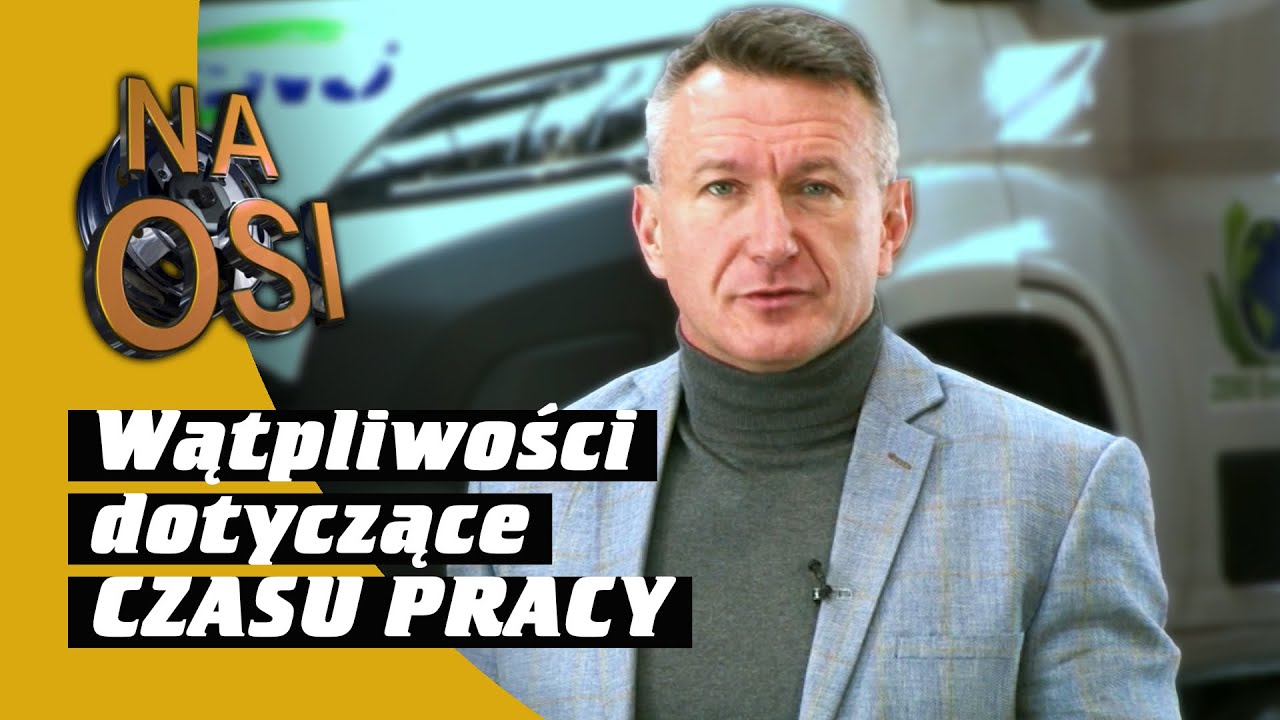 Wątpliwości dotyczące czasu pracy | Na Osi 1171