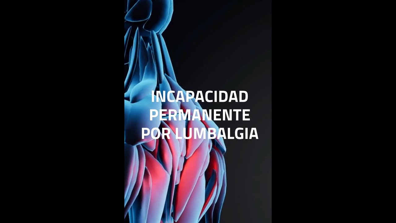 🙇🏻&zwj;♂️ La Incapacidad Permanente por LUMBALGIA #shorts
