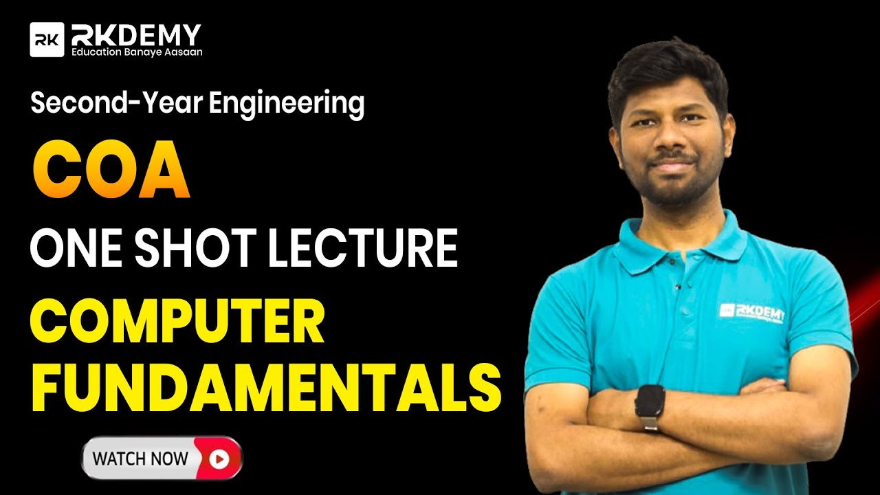 Computer Fundamentals ONE SHOT Lecture | CO&A | MAHADEV SIR | Second Year Engg. | All University