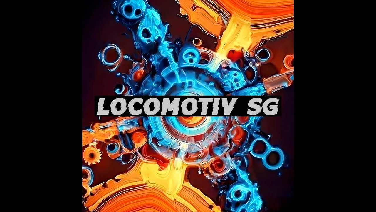 LOCOMOTIV SG - Cosmoplasma