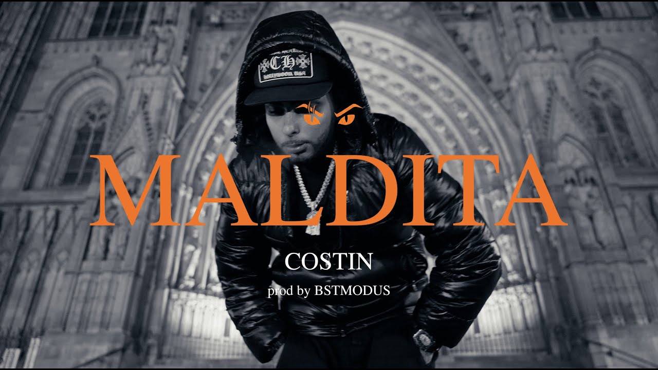 COSTIN - MALDITA (Video Oficial)