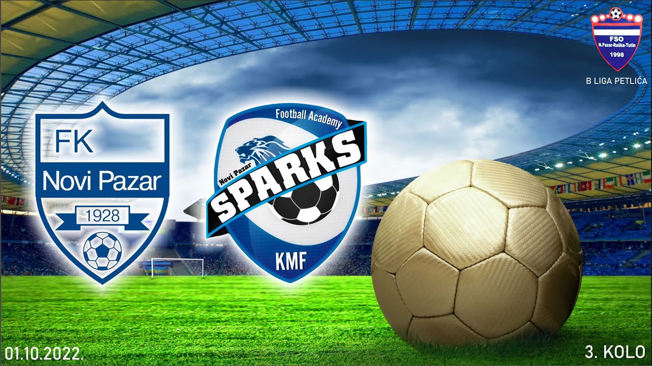 FK Novi Pazar - Sparks FA - 3. Kolo - B liga petlića 2022/2023