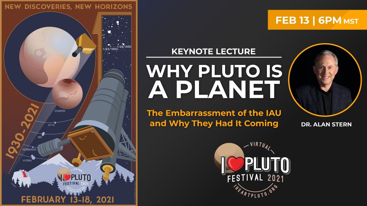 I♥Pluto Festival 2021 | Why Pluto Is a Planet
