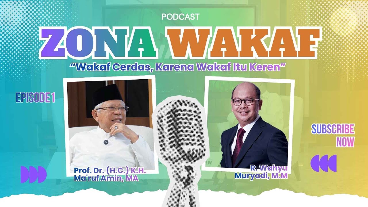 WAKAF CERDAS, KARENA WAKAF ITU KEREN! | Prof. Dr. KH. Ma'ruf Amin, MA | Podcast #ZonaWakaf @TVBWI|
