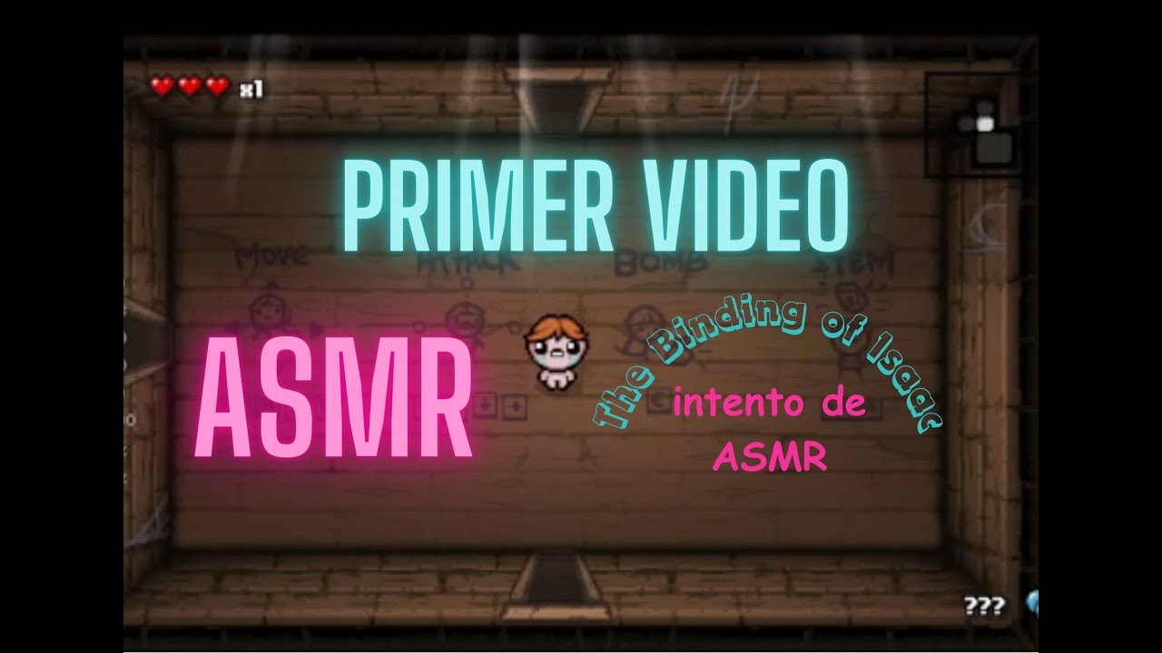 Primer video de ASMR | The Binding of Isaac
