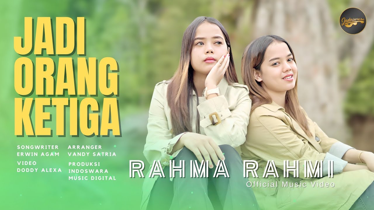Rahma Rahmi - Jadi Orang Ketiga (Official Music Video)