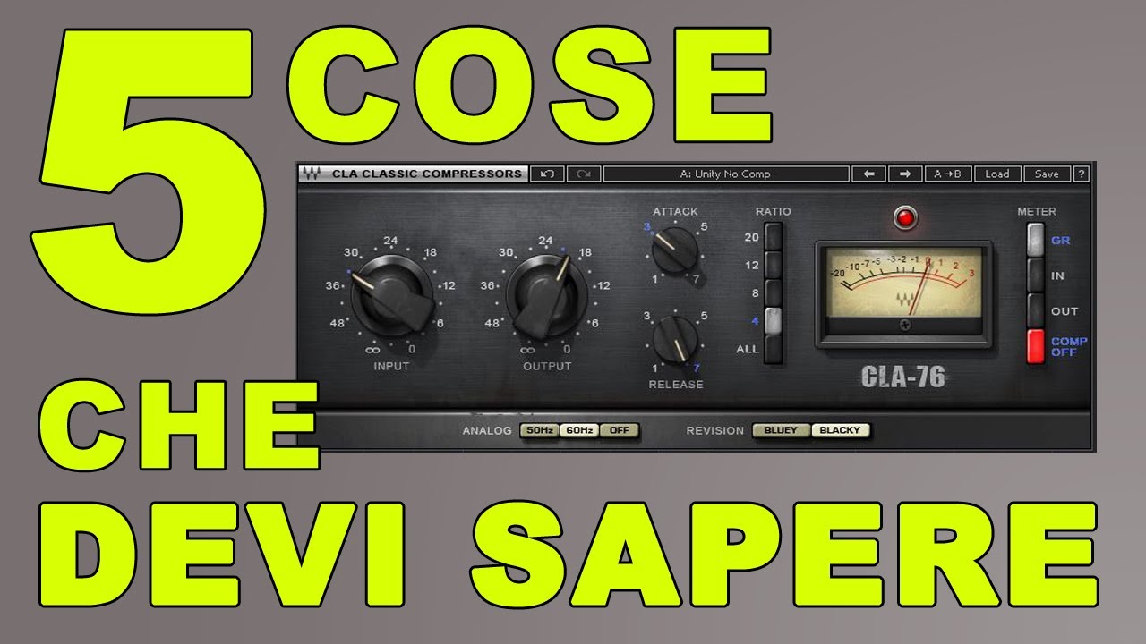 Waves CLA76 - 5 cose che devi sapere sul plugin