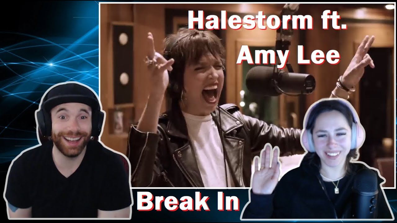 Halestorm feat. Amy Lee | Break In (First Time Hearing) Reaction