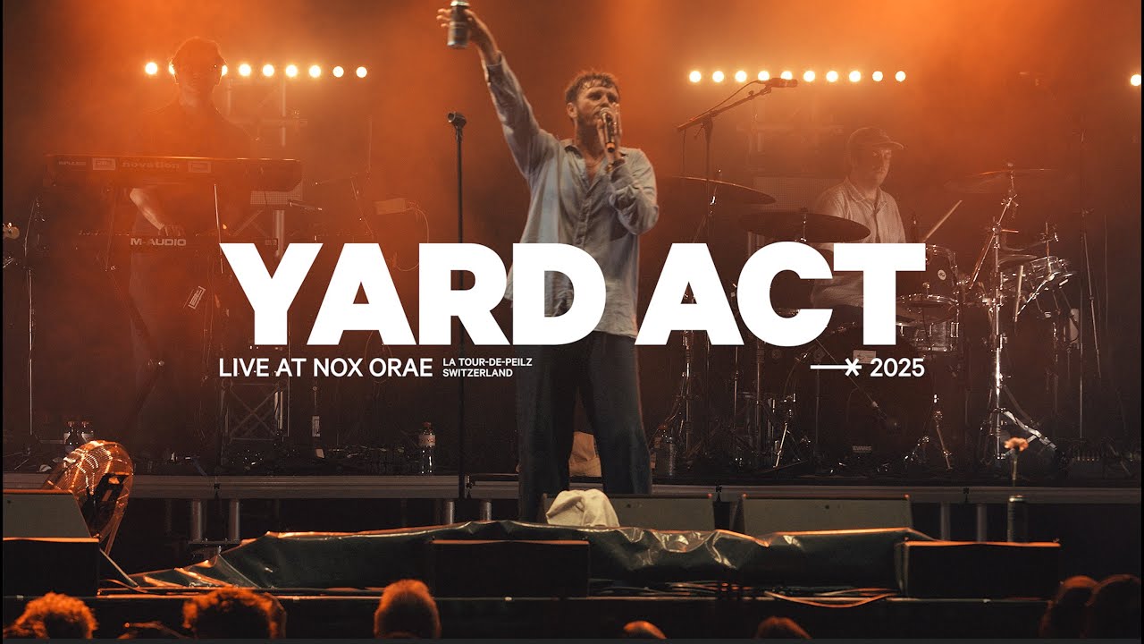 YARD ACT - Live @ Nox Orae 2025 UHD