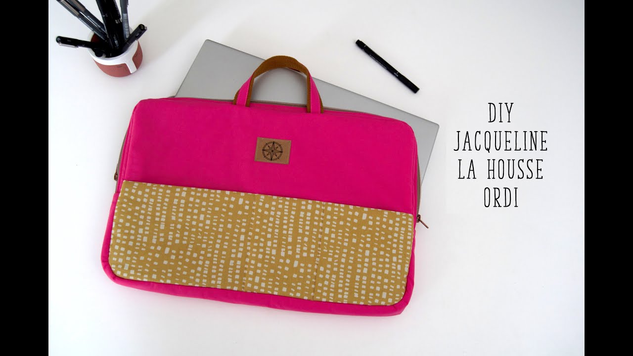 Coudre Jacqueline la housse ordi, tuto pochette ordinateur portable