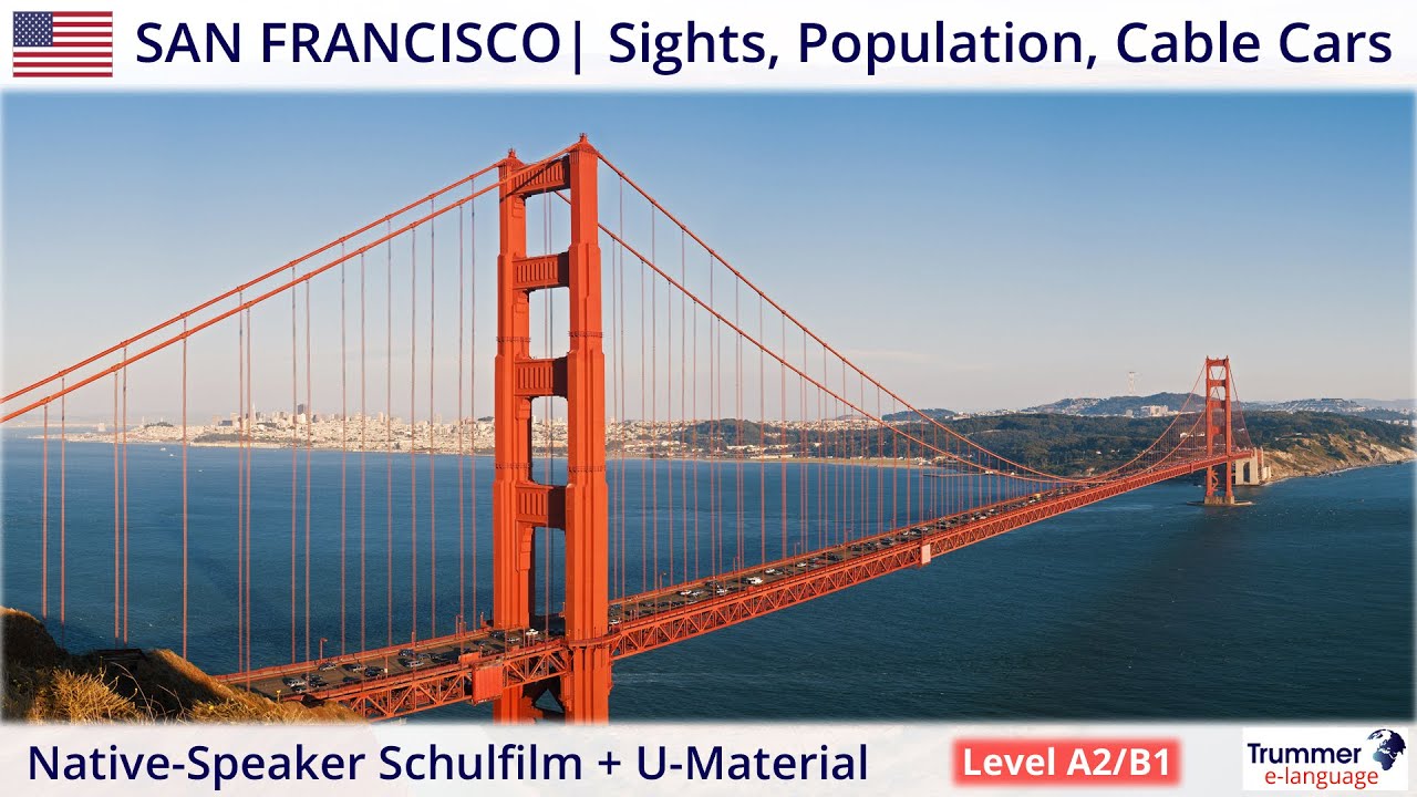SAN FRANCISCO - USA | Native-Speaker Schulfilm + Unterrichtsmaterial (Level A2/B1)