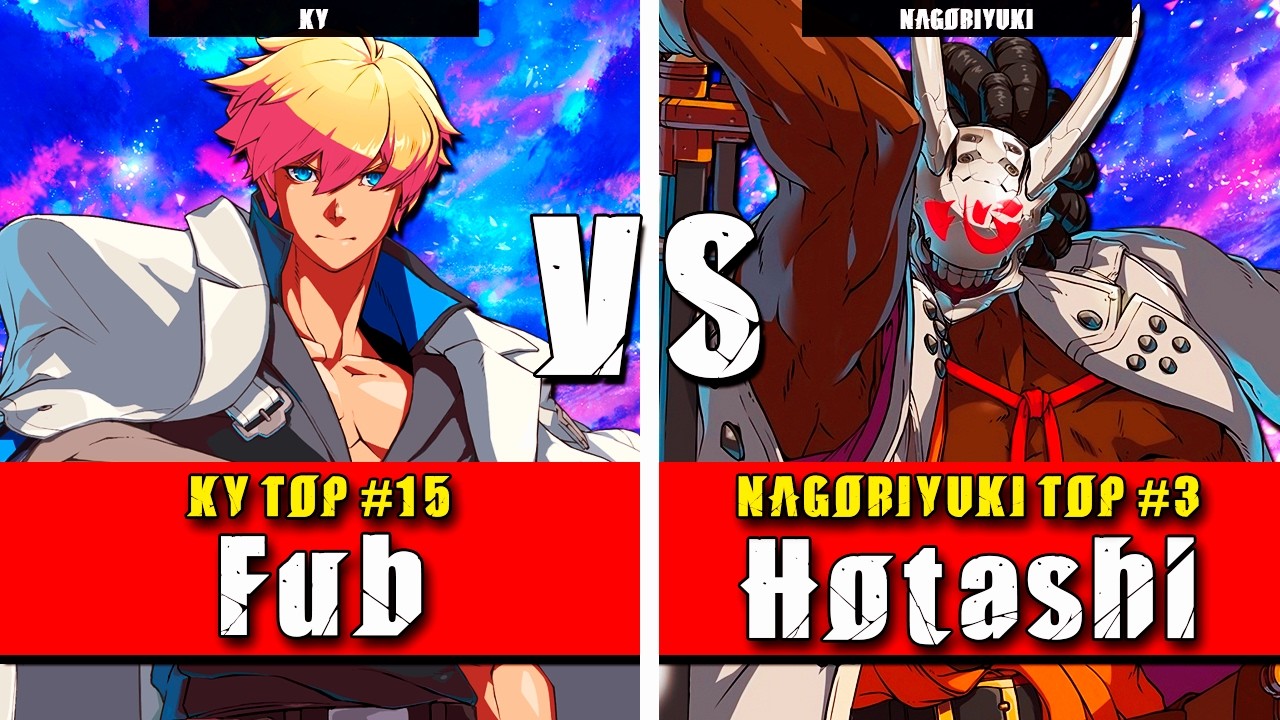 GGST | Fub (Ky) VS Hotashi (Nagoriyuki) | Guilty Gear Strive High level gameplay
