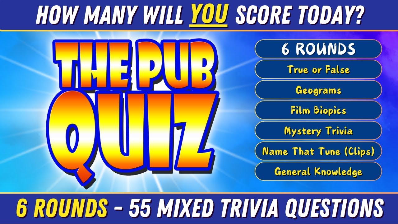 The Pub Quiz #91 – Trivia Quiz Game | What Will You Score?